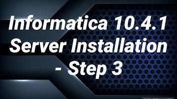 Informatica 10.4.1 Server Installation - Step 3 | Jay’s Techie Crown