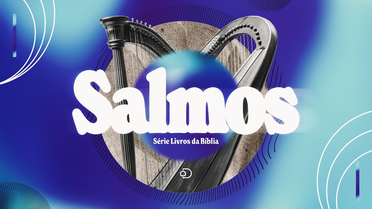 Salmos - Série Livros da Bíblia| Pr Gustavo Bessa | Igreja Diante do Trono