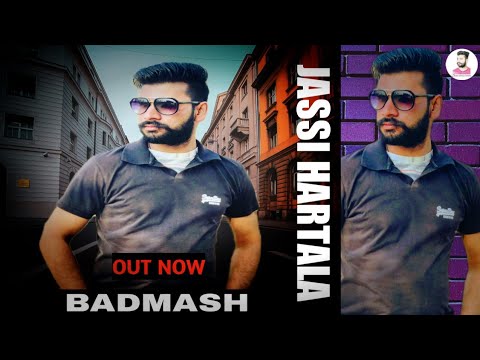 Badmash ( Full Song ) | Jassi Hartala | Latest  Punjabi Songs 2021 | New Punjabi Songs 2021