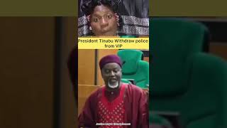 President Tinubu withdraw police from VIP.        #latestnews     #viralpost