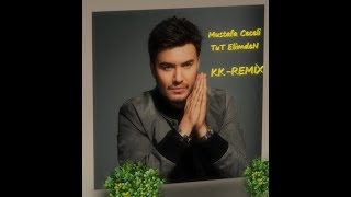 Mustafa Cecli - Tut Elimden - Kk - Remix