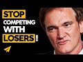 You're a BIG FISH in a PUDDLE... So WHAT!? | Quentin Tarantino | Top 10 Rules