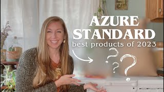 Favorite Products I Bought from Azure Standard THIS Year