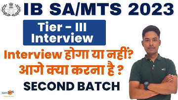 IB SA Tier-III | Interview | What Next? | By Vikram Sir