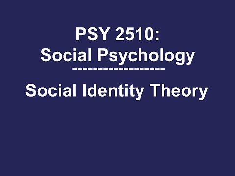 PSY 2510 Social Psychology: Social Identity Theory