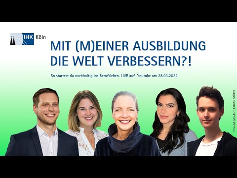 Mit (m)einer Ausbildung die Welt verbessern?! So startest du nachhaltig ins Berufsleben.