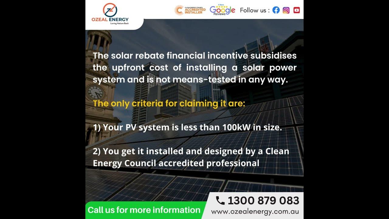 How does the solar rebate scheme work? Ozeal Energy Solar Panel