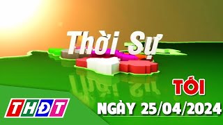 Thời sự Tối | 25/4/2024 | Thời tiết dịp Lễ 30/4: Nắng nóng cả 3 miền, có nơi trên 40 độ C | THDT