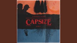Stranger Things - Capsize