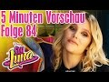 5 Minuten Vorschau - Soy Luna Folge 84 | Soy Luna