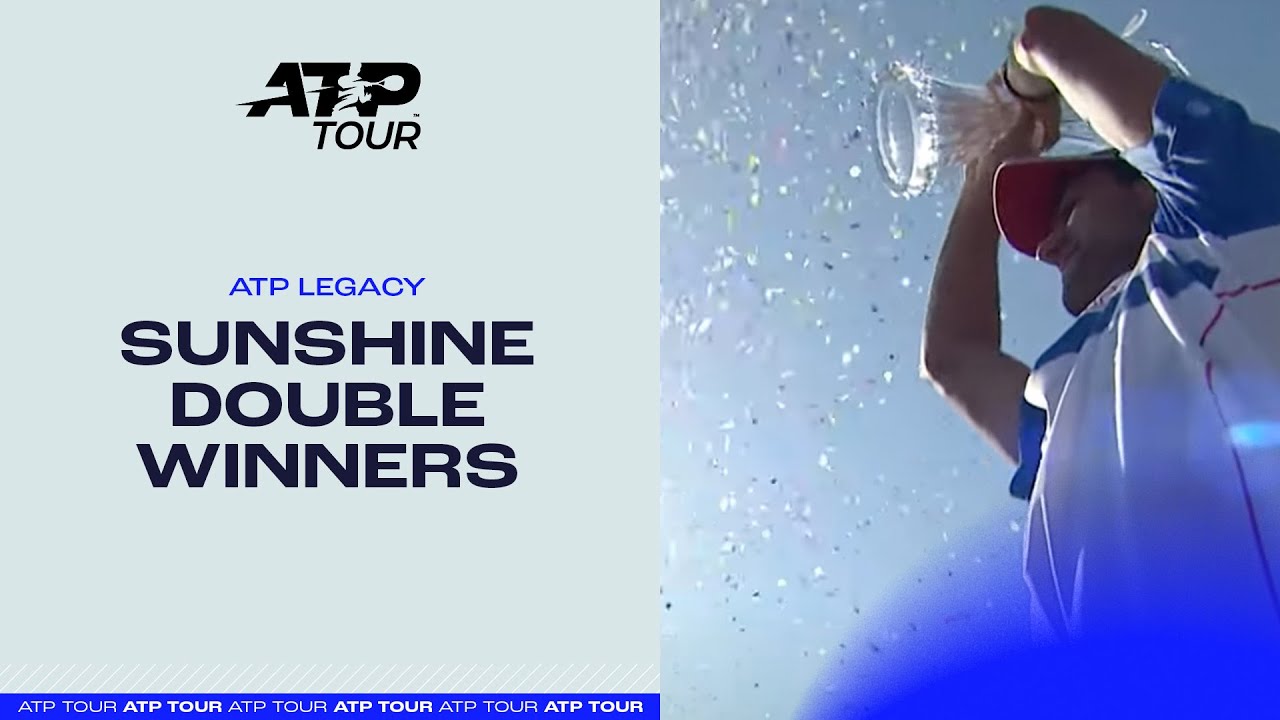 ATP Legacy | Sunshine Double Winners