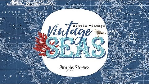 Simple Stories Vintage Seas collection