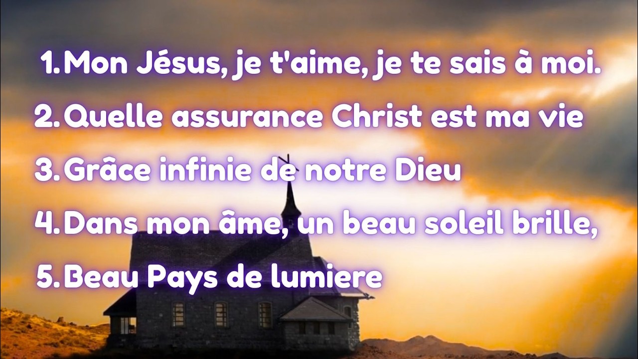 Mon Jésus, je t'aime -Cantiques Profonds de Louange et d'Adoration