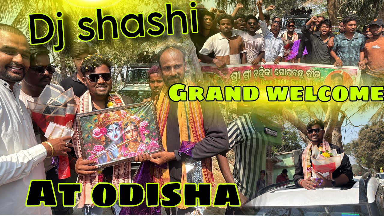 Dj shashi grand well come at odisha 