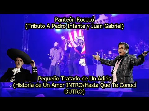 PANTEÓN ROCOCÓ - PEQUEÑO TRATADO DE UN ADIÓS (W/Historia de Un Amor Intro/Hasta Que Te Conocí Outro)