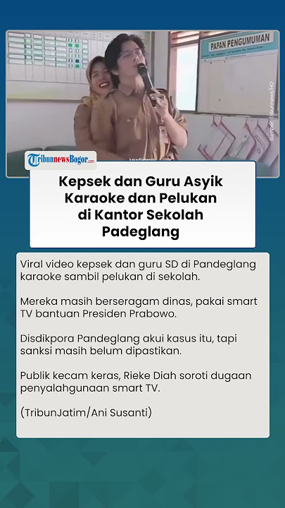 KEPSEK DAN GURU Karaoke dan Mesraan di Kantor Sekolah Pandeglang, Diduga Salahgunakan Fasilitas