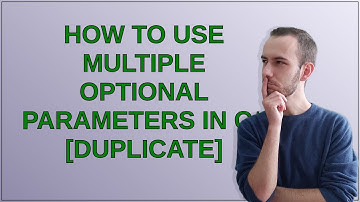 How to use multiple optional parameters in C#