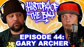 Gary Archer: Managing Thizz Ent, Mistah FAB & Messy Marv, Mac Dre's Legacy, Advice For Artists