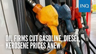 Oil firms cut gasoline, diesel, kerosene prices anew
