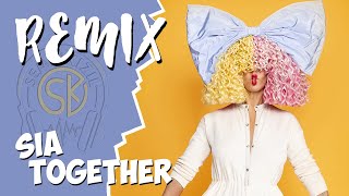 Sia - Together |REMIX| Dj Semih KIZIL Resimi