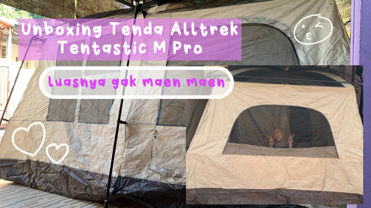 Tenda camping Alltrek Tentastic M Pro ~ Gak nyangka dalemnya luas dan nyaman ~ 😍