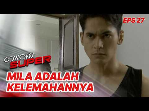 Baskara’s Weakness is Mila | MY SUPER BOY | EPS 27 | PART 2