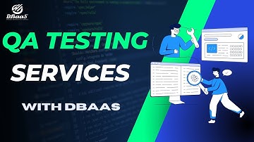 QA Services for Reliable, High-Quality Software With DBaaS