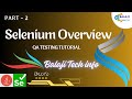 Part 2 – Selenium Overview | What is Selenium & Why It's Used | Beginners Class @BalajiTechInfo