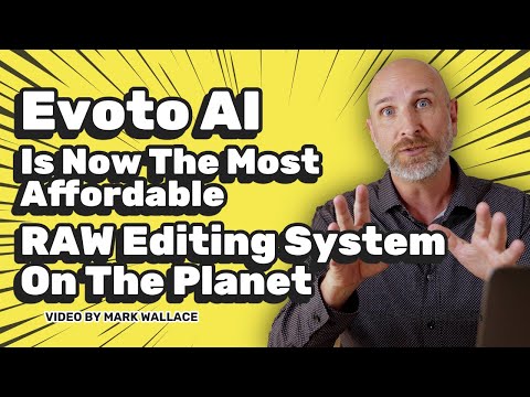 Thumbnail for Evoto AI is Now The Most Affordable Raw Editing System on the Planet | Mark Wallace
