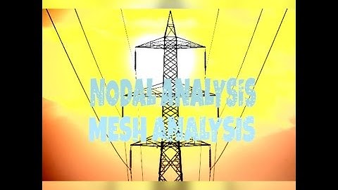 Nodal And Mesh Analysis - || Basic Electrical ||