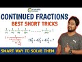 Continued Fraction Simplification Tricks | Banking/SSC/Railway | Fraction Chains | Career Definer |