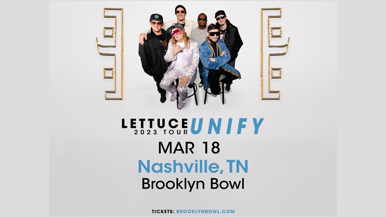 Lettuce, LIVE FULL SET, Brooklyn Bowl, Nashville, TN, 31823 YouTube