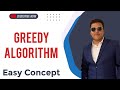 Greedy Algorithm Explained in 10 Minutes🤩 | Easiest Way to Understand | DAA 🔥