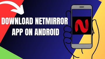 How To Download Netmirror App On Android (2025)