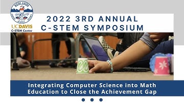 2022 3rd Annual C-STEM Symposium
