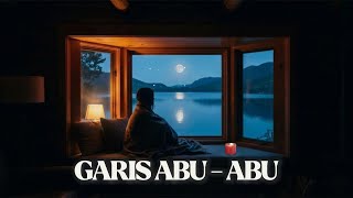 Lagu Galau Terbaru 2025 - Garis Abu-Abu (Lirik/Lyrics)