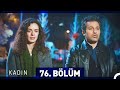 Kadın 76. Bölüm