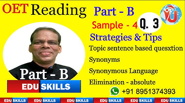 Edu Skills OET: Reading Part - B: Sample - 4: Question 3:strategies & tips: OET Reading: 23-4-2023