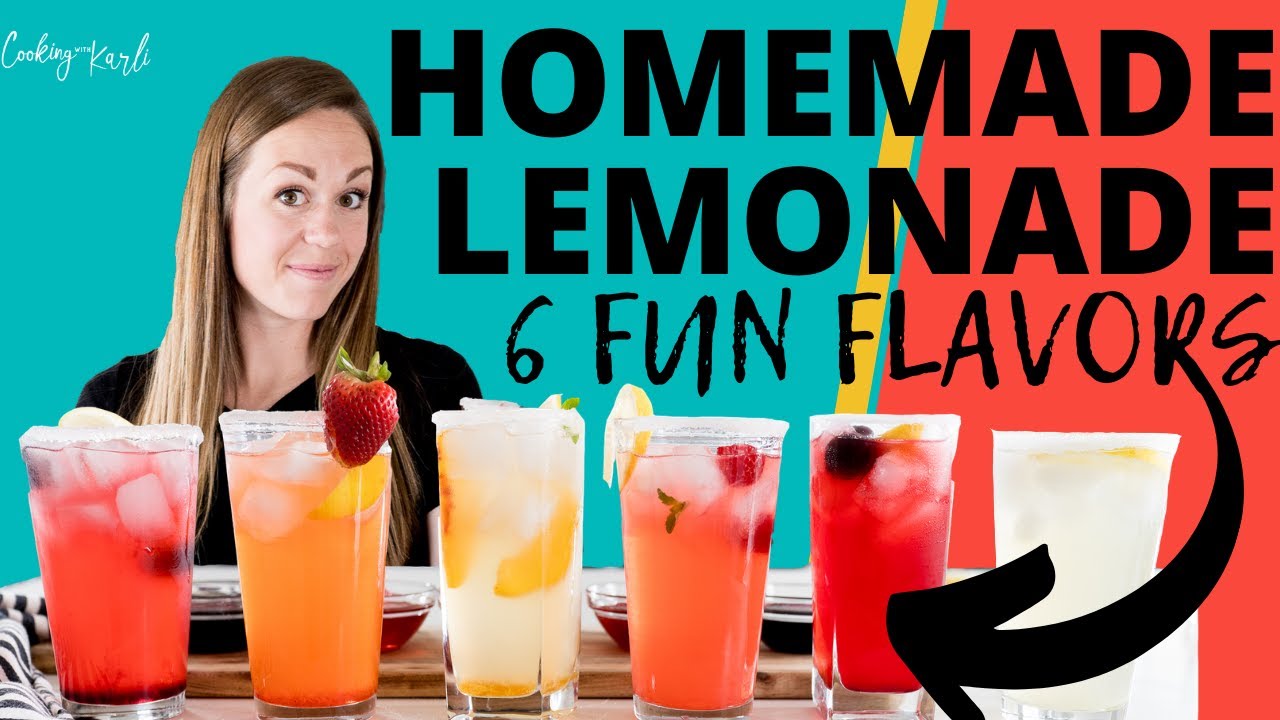 How To Make Homemade Lemonade 6 Delicious Flavors Youtube