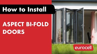 Aspect Bi-fold Door System Installation Guide Eurocell PVCU
