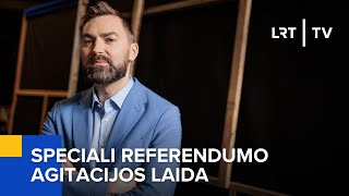 Speciali referendumo agitacijos laida | 2024-04-25