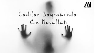 Cadılar Bayramı'nda Cin Musallatı - {Cinler Serisi}