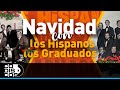 Los 30 Mejores, Los Hispanos y Los Graduados - Audio