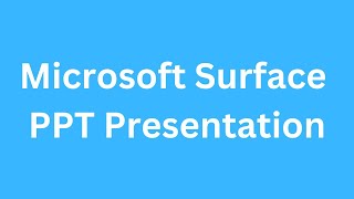 Microsoft Surface PPT Presentation Seminar Free Download