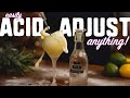 Easily Acid Adjust Your Cocktails