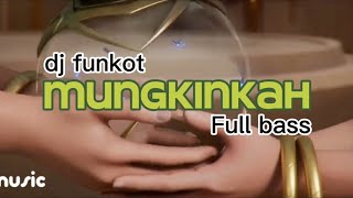 Dj funkot MUNGKINKAH stingky awmusic remix