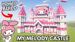 How to Build a Cute My Melody Castle in Minecraft