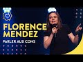 Florence mendez  parler aux cons