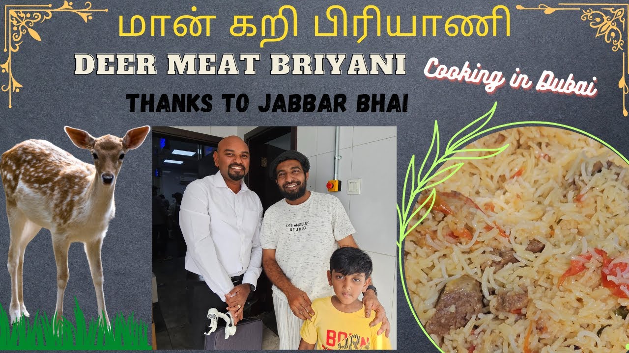 Jabbar Bhai Style மான் கறி பிரியாணி Deer Meat Biriyani Cook With Me