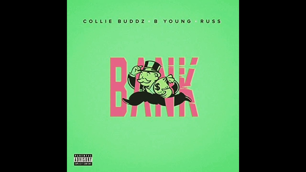 Collin Buddz   Bank feat B Young  Russ